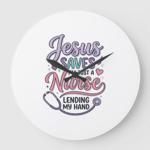 Jesus Saves Nurse Faith Shirt Design_1 Large Clock