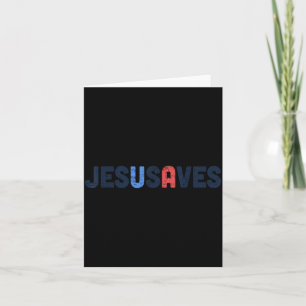 Jesus Saves Patriotic Christian Usa Flag Faith God Card