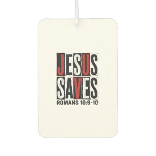 Jesus Saves Romans 10_9 Christian Vintage Shirt De Car Air Freshener