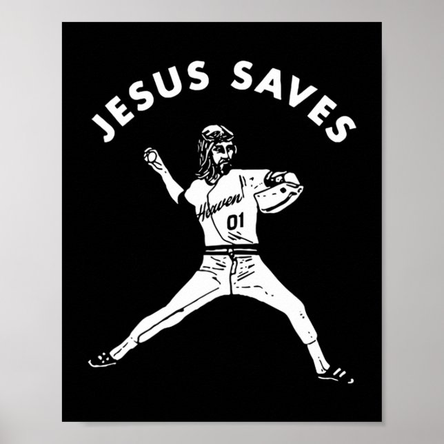 Jesus Saves Shirt Religious Christian Faith Baseba Poster (Front)