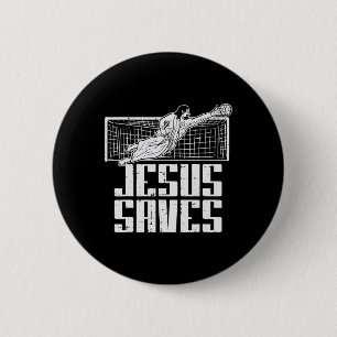 Jesus Saves Soccer Footll Christian Goalie Goalkee 6 Cm Round Badge