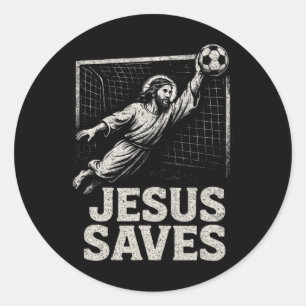 Jesus Saves - Soccer Goalie Christian Inspirationa Classic Round Sticker