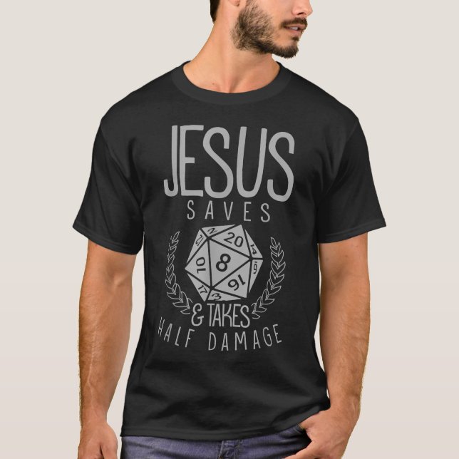 Jesus Saves & Takes Half Damage Funny T-Shirt (Front)