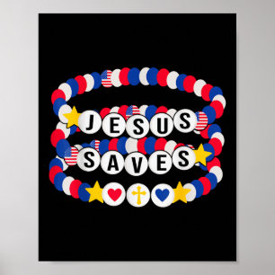 Jesus Saves Usa Bracelets Patriotic Christian Girl Poster