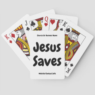 Jesus Saves - We Just Help You Find Him Playing Cards