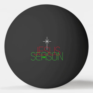 Jesus Season Ping Pong Ball