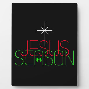 Jesus Season Plaque