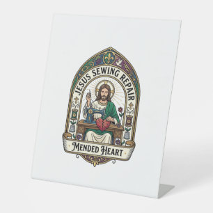 Jesus Sewing Repair Mended Heart Jesus Sewing Repa Pedestal Sign