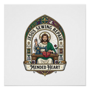 Jesus Sewing Repair Mended Heart Jesus Sewing Repa Poster