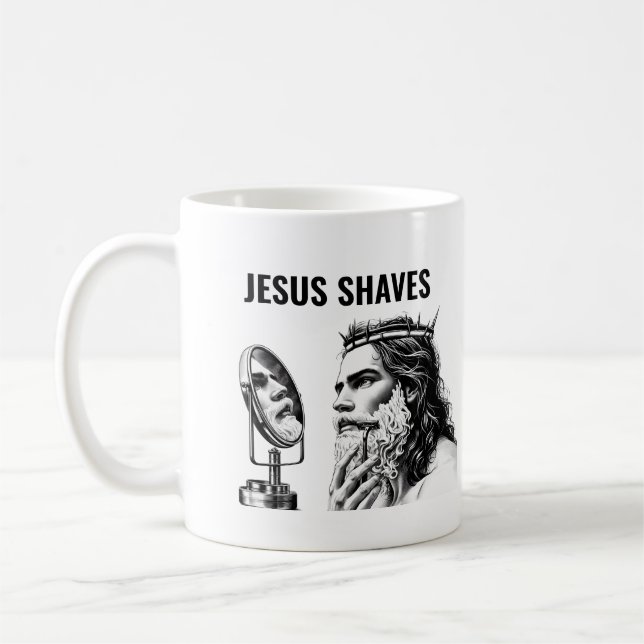 Jesus Shaves - Funny Jesus Meme Coffee Mug (Left)