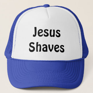 Jesus Shaves Trucker Hat