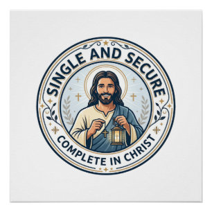 Jesus Singleness Waiting Season Shirt Faith Based Poster