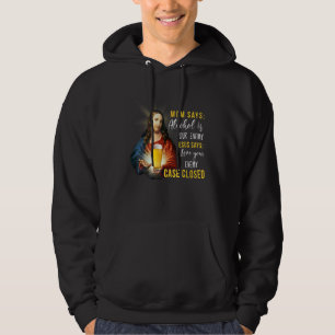 Jesus Solving Problem About Alcohol Case Closed Hoodie