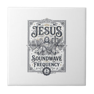 Jesus Soundwave Frequency Jesus Soundwave Frequenc Ceramic Tile