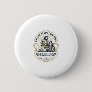 Jesus Special Needs Parenting Shirt Faith Based De 6 Cm Round Badge