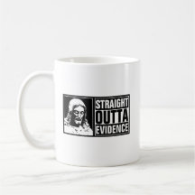 Jesus Straight Outta Evidence Mug