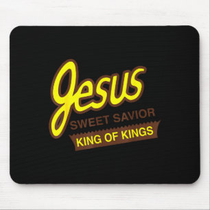Jesus Sweet Savior King Of Kings Funny Christian J Mouse Pad