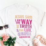 Jesus T-Shirt<br><div class="desc">Christian t-shirt with the biblical verse from John 14:6 Jesus told him, “I am the way, the truth, and the life. No one can come to the Father except through me". The verses are in orange red & pinkish colours and in mixed calligraphy & minimalist typography. This trendy, modern faith...</div>