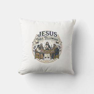 Jesus Table Fellowship Jesus Table Fellowship Chri Cushion