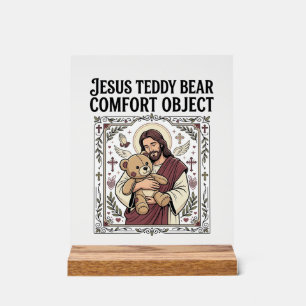 Jesus Teddy Bear Comfort Object Jesus Teddy Bear C Acrylic Sign