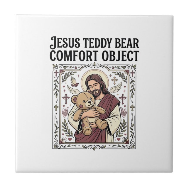 Jesus Teddy Bear Comfort Object Jesus Teddy Bear C Ceramic Tile (Front)
