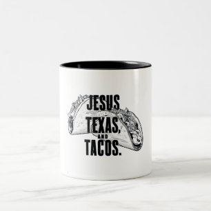 Jesus Texas and Tacos Funny Food Cinco De Mayo Two-Tone Coffee Mug