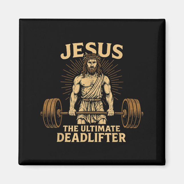 Jesus The Deadlifter Christian Fitness  Magnet (Front)