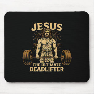 Jesus The Deadlifter Christian Fitness  Mouse Pad