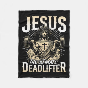 Jesus The Deadlifter Christian Gym Pump Cover Fleece Blanket