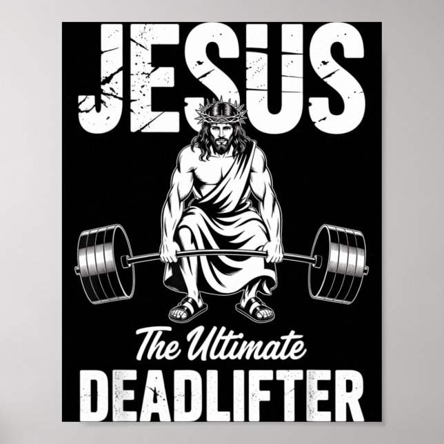 Jesus The Deadlifter Funny Christian Gym Pun  Poster (Front)