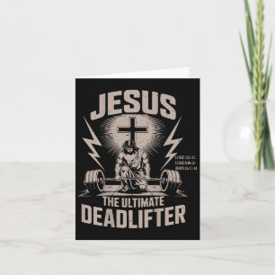 Jesus The Deadlifter Funny Christian Gym Workout Card