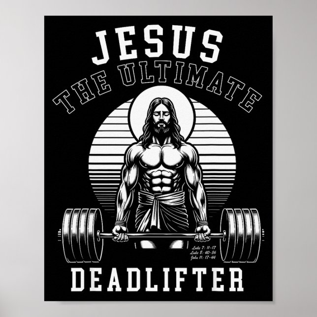 Jesus The Deadlifter - Jesus Deadlifting Christian Poster (Front)