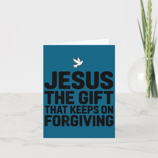 Jesus The Gift That Keeps On Forgiving Christian R Card (Front)