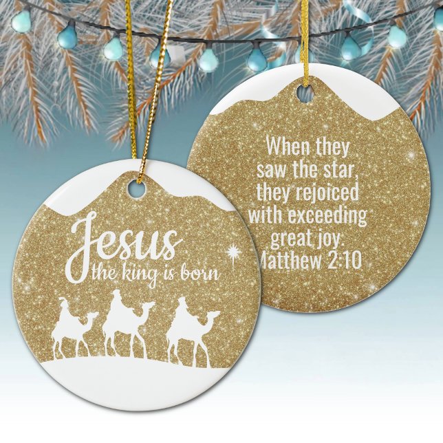 Jesus the King is Born Divine Passage ⛪️ 🎄 Ceramic Ornament (Customizable phrase Jesus the King is Born, Inspirational Holiday Ceramic Ornament Gold Sparkle 🤴✞)