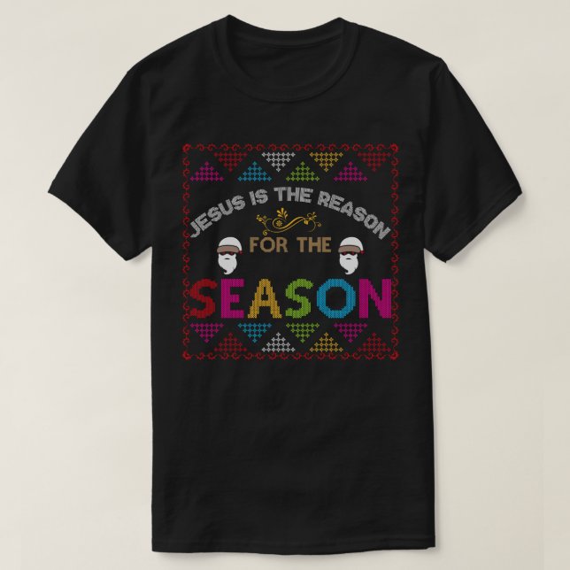 Jesus The Reason For The Season (10) T-Shirt (Design Front)