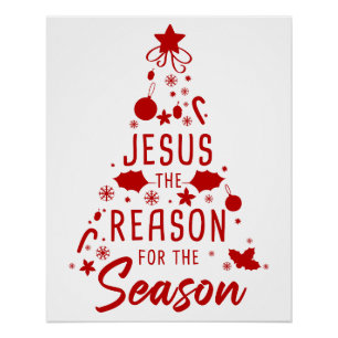Jesus The Reason For The Season – Christmas Faith  Poster