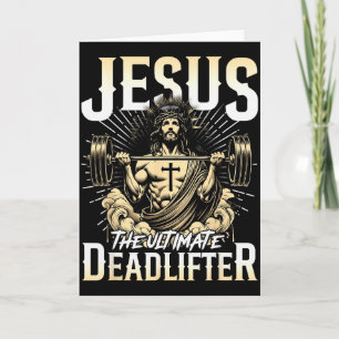 Jesus The Ultimate Deadlifter Christian Gym Pump C Card