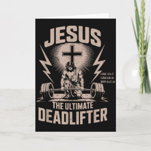 Jesus The Ultimate Deadlifter Funny Christian Gym  Card