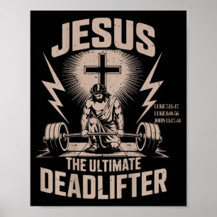 Jesus The Ultimate Deadlifter Funny Christian Gym Poster