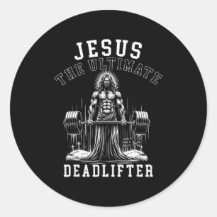 Jesus The Ultimate Deadlifter - Jesus Deadlifting  Classic Round Sticker