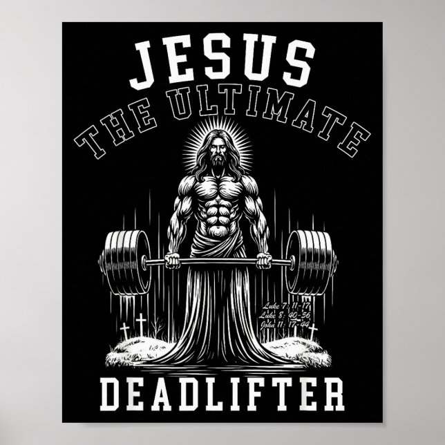Jesus The Ultimate Deadlifter - Jesus Deadlifting  Poster (Front)