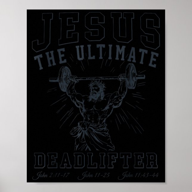 Jesus The Ultimate Deadlifter - Jesus Deadlifting  Poster (Front)