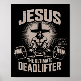 Jesus The Ultimate Deadlifter Muscle Kid Funny Chr Poster