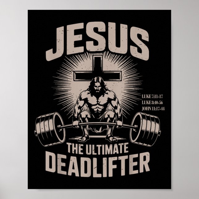 Jesus The Ultimate Deadlifter Muscle Kid Funny Chr Poster (Front)