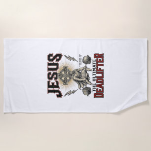 Jesus The Ultimate Deadlifter Vintage Christian Sh Beach Towel