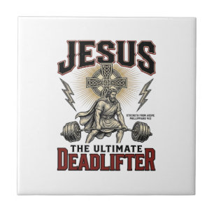 Jesus The Ultimate Deadlifter Vintage Christian Sh Ceramic Tile