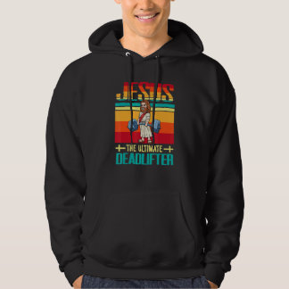 Jesus The Ultimate Deadlifter Vintage Gym Christia Hoodie