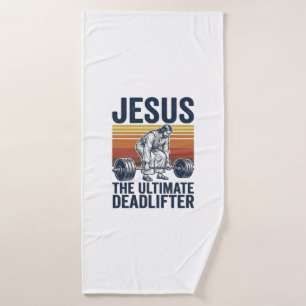 Jesus The Ultimate Deadlifter Vintage Gym Shirt_1 Bath Towel