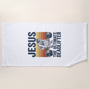 Jesus The Ultimate Deadlifter Vintage Gym Shirt_1 Beach Towel