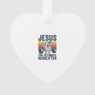 Jesus The Ultimate Deadlifter Vintage Gym Shirt_1 Ornament
